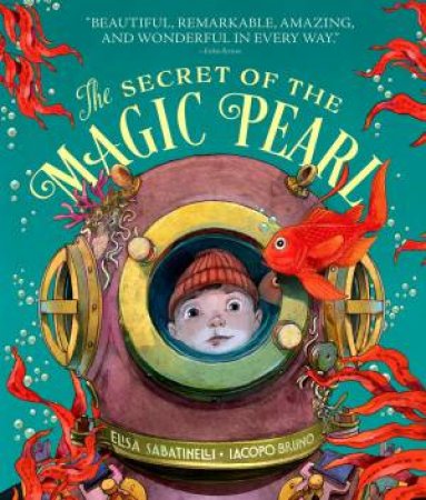The Secret of the Magic Pearl by Elisa Sabatinelli & Iacopo Bruno & Christopher Turner