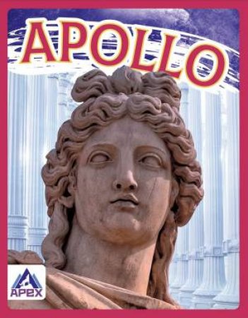 Greek Gods and Goddesses: Apollo by Christine Ha