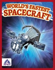 Worlds Fastest Spacecraft
