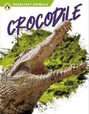 Deadliest Animals Crocodile