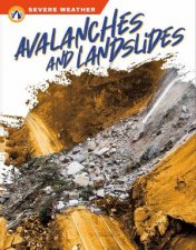 Severe Weather Avalanches And Landslides