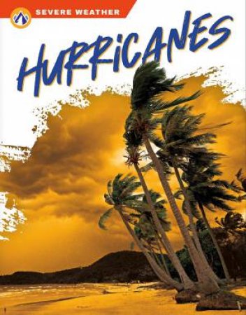 Severe Weather: Hurricanes by Brienna Rossiter