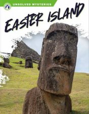Unsolved Mysteries Easter Island