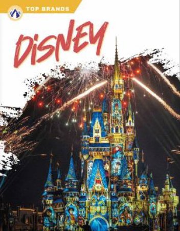 Top Brands: Disney by HEATHER C. MORRIS
