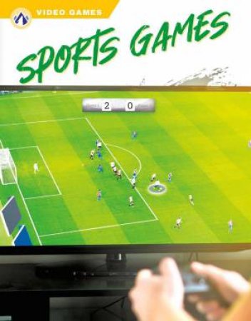 Video Games: Sports Games by DIANA MURRELL