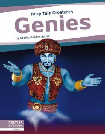 Fairy Tale Creatures: Genies by Sophie Geister-Jones
