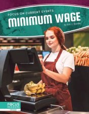 Focus On Current Events Minimum Wage