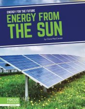 Energy For The Future Energy From The Sun