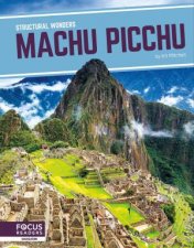 Structural Wonders Machu Picchu