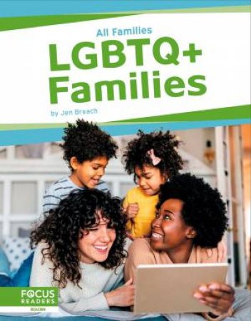 All Families: LGBTQ+ Families by JEN BREACH