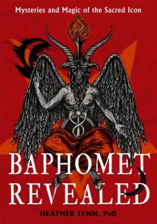 Baphomet Revealed by Heather Lynn