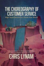 The Choreography Of Customer Service