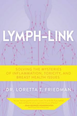 Lymph-Link by Loretta T. Friedman