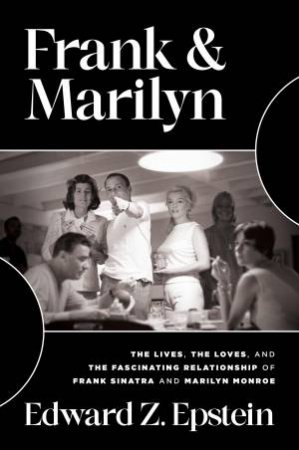 Frank & Marilyn by Edward  Z. Epstein