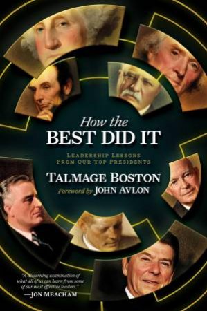 How the Best Did It by Talmage Boston
