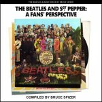 The Beatles And Sgt Pepper A Fans Perspective