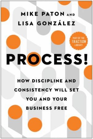 Process! by Lisa González & Mike Paton