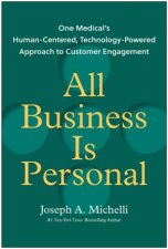 All Business Is Personal