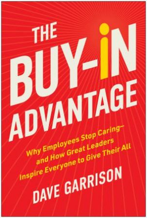 The Buy-In Advantage by Dave Garrison