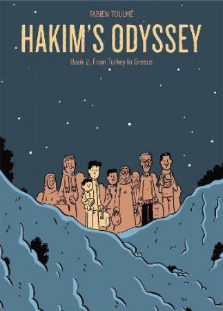 Hakim's Odyssey by Fabien Toulme & Hannah Chute