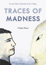 Traces of Madness