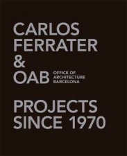 Carlos Ferrater  OAB Office Of Architecture Barcelona 2 Vol Set
