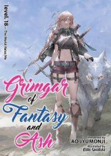 Grimgar Of Fantasy And Ash Light Novel Vol 18