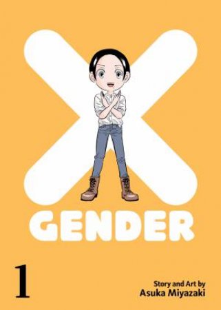 X-Gender Vol. 1 by Asuka Miyazaki