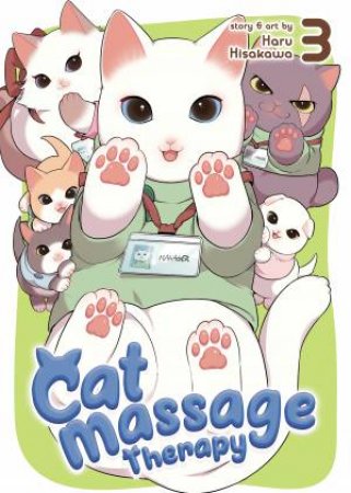 Cat Massage Therapy Vol. 3 by Haru Hisakawa