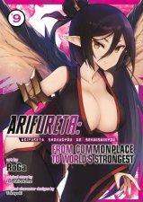 Arifureta From Commonplace To Worlds Strongest Vol 09