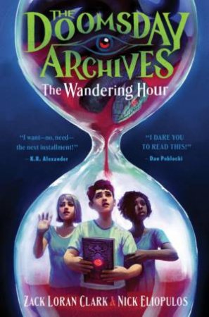 The Doomsday Archives by Zack Loran Clark & Nick Eliopulos
