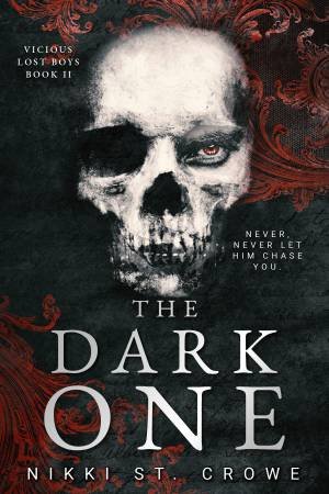 The Dark One (Vicious Lost Boys, 2) by Nikki St. Crowe