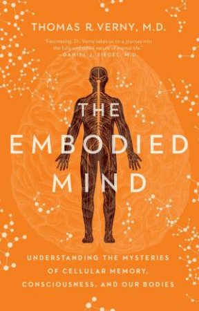 The Embodied Mind by Thomas R. Verny