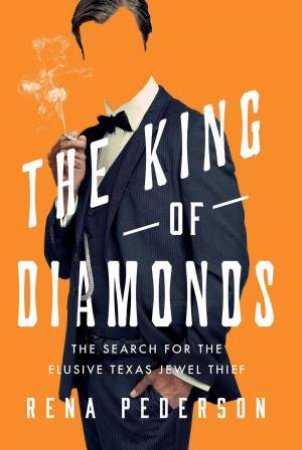 The King of Diamonds by Rena Pederson