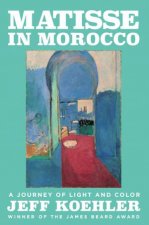 Matisse in Morocco