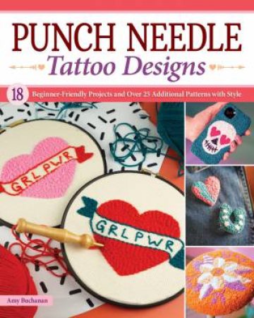 Punch Needle Tattoo Designs by Amy Buchanan