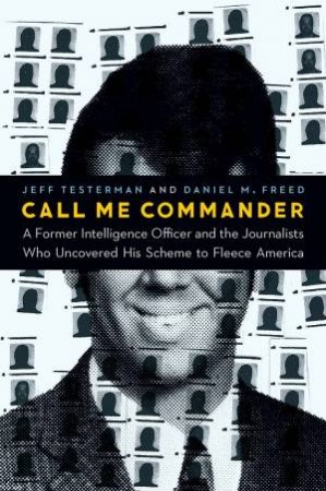 Call Me Commander by Jeff Testerman & Daniel M Freed