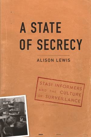 A State Of Secrecy by Alison Lewis