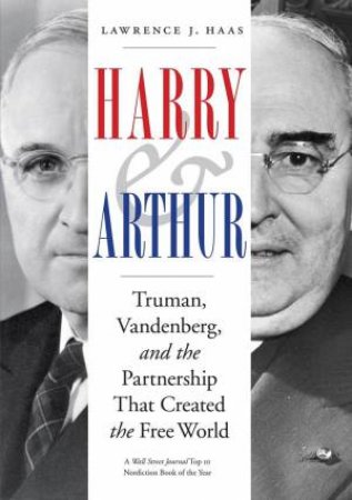 Harry And Arthur by Lawrence J Haas