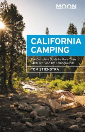 Moon California Camping by Tom Stienstra