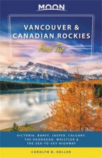 Moon Vancouver  Canadian Rockies Road Trip 2nd Ed