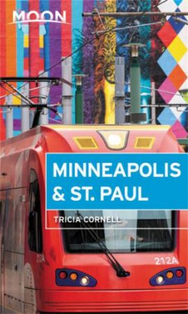 Moon Minneapolis & St. Paul by Tricia Cornell