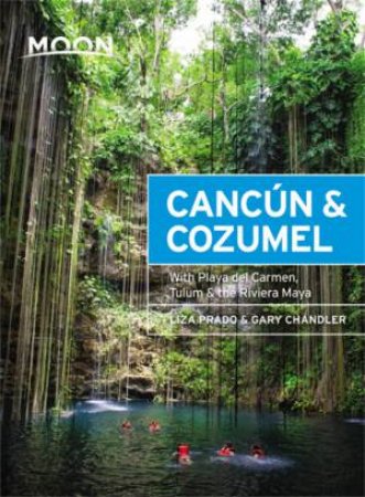 Moon Cancun & Cozumel by Liza Prado & Gary Chandler