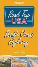 Road Trip USA Pacific Coast Highway 4th Ed