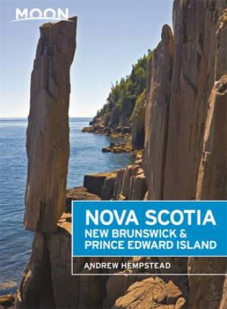 Moon Nova Scotia, New Brunswick & Prince Edward Island by Andrew Hempstead