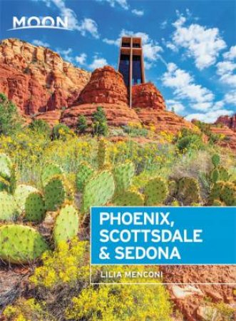 Moon Phoenix, Scottsdale & Sedona by Lilia Menconi