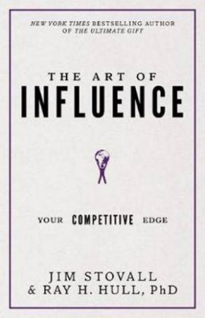 The Art Of Influence by Jim Stovall