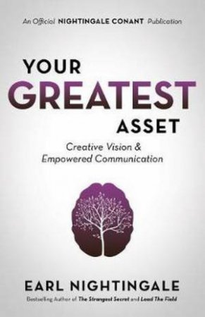Your Greatest Asset by Earl Nightingale