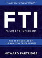 FTI Failure To Implement