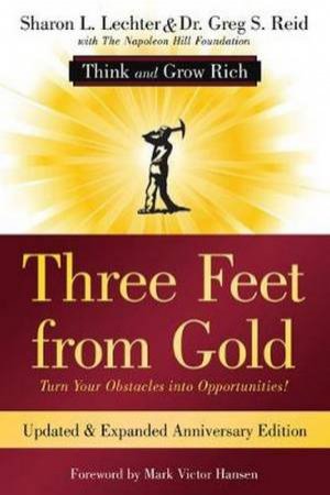 Three Feet From Gold by Sharon L Lechter Cpa